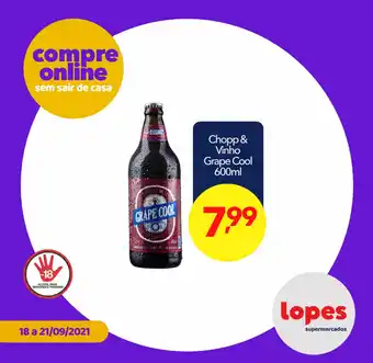 Lopes Supermercados Chopp & Vinho Grape Cool 600ml oferta