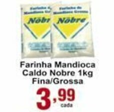 Rossi Supermercado Farinha Mandioca Caldo Nobre 1kg Fina/ Grossa oferta