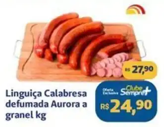 Linguiça Calabresa defumada Aurora a granel kg