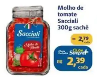 Sempre Vale Supermercados Molho de tomate Sacciali 300g sachê oferta