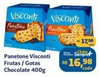 Sempre Vale Supermercados Panetone Visconti Frutas / Gotas Chocolate 400g oferta