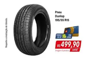 Hiper Moreira Pneu Dunlop 195/55 R15 oferta