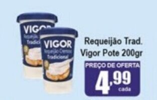 Higa's Supermercado Requeijao Trad. Vigor Pote 200g oferta