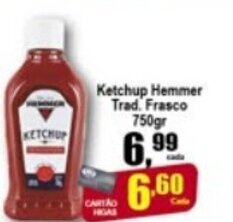 Higa's Supermercado Ketchup Hemmer Trad. frasco 750g oferta