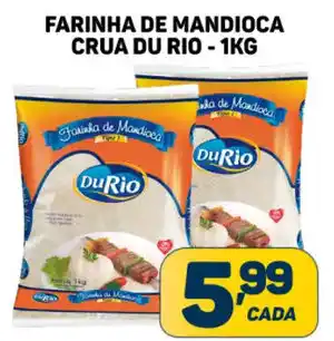 Dom Atacadista FARINHA DE MANDIOCA CRUA DU RIO - 1KG oferta