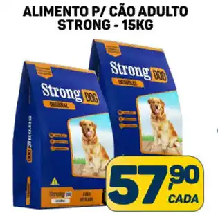 Dom Atacadista ALIMENTO P/ CÃO ADULTO STRONG-15KG oferta