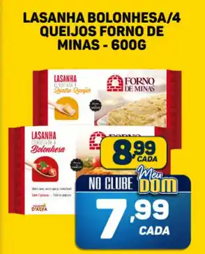 Dom Atacadista LASANHA BOLONHESA/4 QUEIJOS FORNO DE MINAS-600G oferta