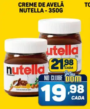 CREME DE AVELÃ NUTELLA - 350G