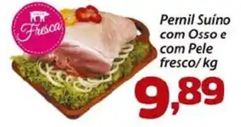 Confiança Supermercados Pernil Suíno com Osso e com Pele fresco/kg oferta