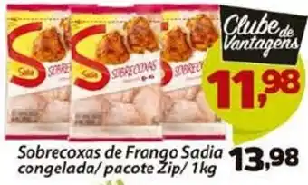 Confiança Supermercados Sobreçoxas de Frango Sadia congelada/pacote Zip/1kg oferta