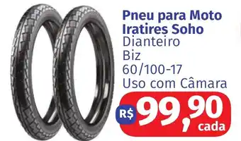Supermercados Mateus Pneu para Moto Iratires Soho Dianteiro Biz oferta