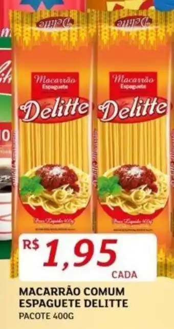 MACARRÃO COMUM ESPAGUETE DELITTE PACOTE 400G