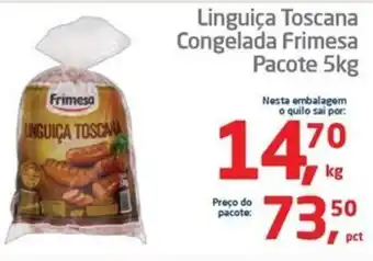 Tenda Atacado Linguiça Toscana Congelada Frimesa Pacote 5kg oferta