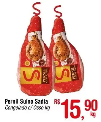Fort Atacadista Pernil Suíno Sadia ongelado c/ Osso kg oferta