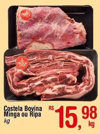 Fort Atacadista Costela Bovina Minga ou Ripa kg oferta