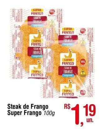 Fort Atacadista Steak de Frango Super Frango 100g oferta
