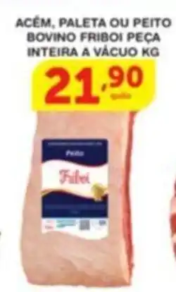 Roldão ACEM, PALETA OU PEITO BOVINO FRIBOI PEÇA INTEIRA A VÁCUO KG oferta