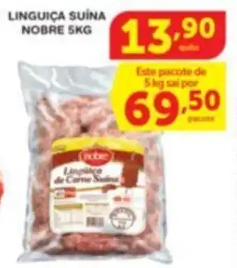 Roldão LINGUIÇA SUÍNA NOBRE 5KG oferta
