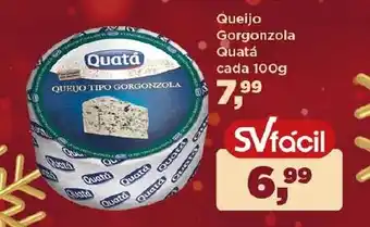 Supermercados São Vicente Queijo Gorgonzola Quatá cada 100g oferta