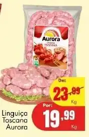 Barbosa Supermercados Linguiça Toscana Aurora kg oferta