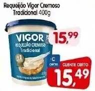 Cercadão Requeijão Vigor Cremoso Tradicional 400g oferta