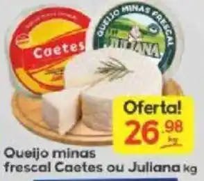 Supermercados Princesa Queijo minas frescal Caetes ou Juliana kg oferta
