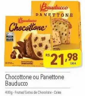 Supermercados Condor Chocottone ou Panettone Bauducco 400g - Frutas/Gotas de Chocolate - Caixa oferta