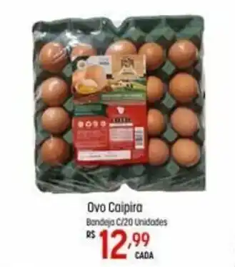 Muffato Ovo Caipira bandeja c/20 unidades oferta