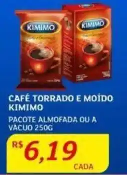 Assaí Atacadista CAFÉ TORRADO E MOIDO KIMIMO PACOTE ALMOFADA OU A VÁCUO 250G oferta