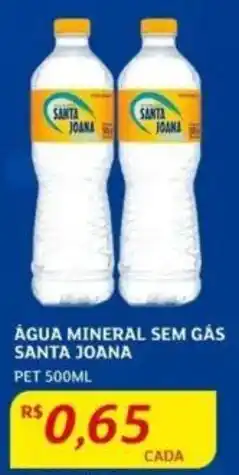 Assaí Atacadista ÁGUA MINERAL SEM GÁS SANTA JOANA PET 500ML oferta