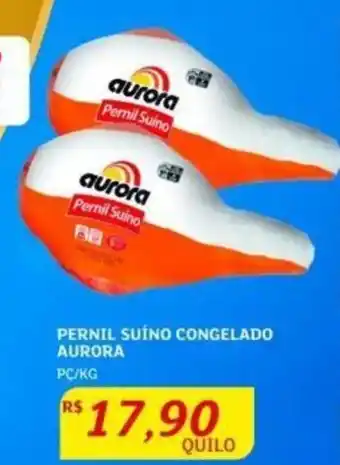 Assaí Atacadista PERNIL SUÍNO CONGELADO AURORA PC/KG oferta