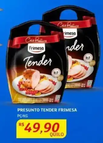 Assaí Atacadista PRESUNTO TENDER FRIMESA PC/KG oferta