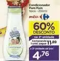 Carrefour Condicionador pom pom 200ml oferta