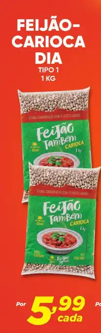 Dia FEIJÃO- CARIOCA DIA TIPO 1 1 KG oferta