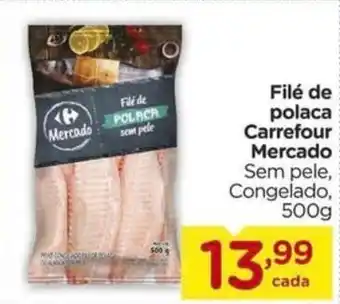 Carrefour Filé de polaca Carrefour Mercado Sem pele, Congelado, 500g oferta