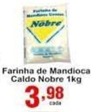 Rossi Supermercado Farinha de Mandioca Caldo Nobre 1kg oferta