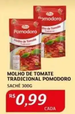 Assaí Atacadista MOLHO DE TOMATE TRADICIONAL POMODORO SACHE 300G oferta