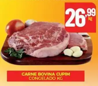 Fort Atacadista CARNE BOVINA CUPIM CONGELADO KG oferta