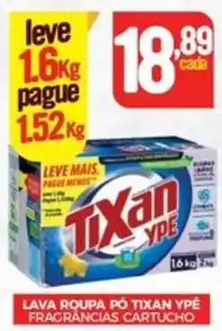 Fort Atacadista LAVA ROUPA PÓ TIXAN YPÉ FRAGRANCIAS CARTUCHO oferta