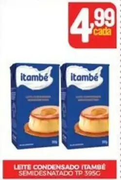 Fort Atacadista LEITE CONDENSADO ITAMBÉ SEMIDESNATADO TP 395G oferta