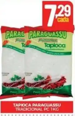 Fort Atacadista TAPIOCA PARAGUASSU TRADICIONAL PC 1KG oferta