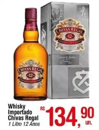Fort Atacadista Whisky Importado Chivas Regal 1 Litro 12 Anos oferta