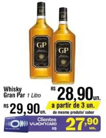 Fort Atacadista Whisky Gran Par 1 Litro oferta