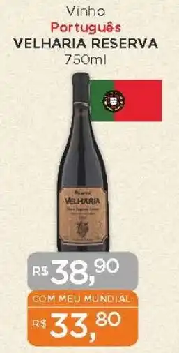 Supermercados Mundial Vinho Português VELHARIA RESERVA 750ml oferta