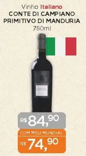 Supermercados Mundial Vinho Italiano CONTE DI CAMPIANO PRIMITIVO DI MANDURIA 750ml oferta