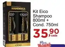 Rossi Supermercado Kit Eico Shampoo 800ml + Cond. 750ml oferta