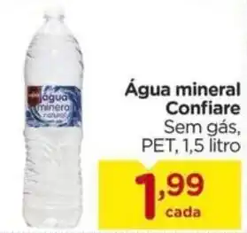 Carrefour Água mineral Confiare Sem gás, minalba PET, 1,5 litro oferta