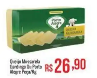 Mart Minas Queijo Mussarela Gardinge Ou Porto Alegre Peça/Kg oferta