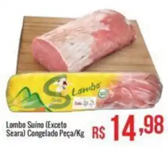 Mart Minas Lombo Suino (Exceto Seara) Congelado oferta