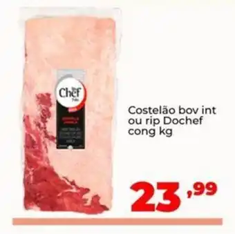 Costelão bov int ou rip Dochef cong kg